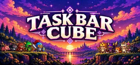 Task Bar Cube — Keep Equipment Progression in the Picture